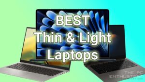 Best Thin and Light Laptops this Q3 2023
