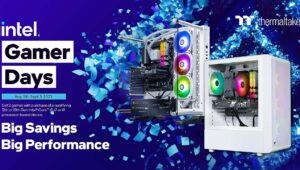 Thermaltake Offers LCGS Deals and Exciting Campaigns During Intel Gamer Days 2023